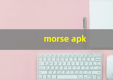 morse apk